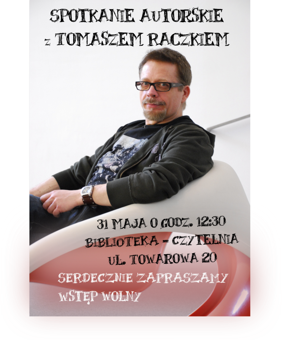 Tomasz Raczek spotkanie autorskie plakat