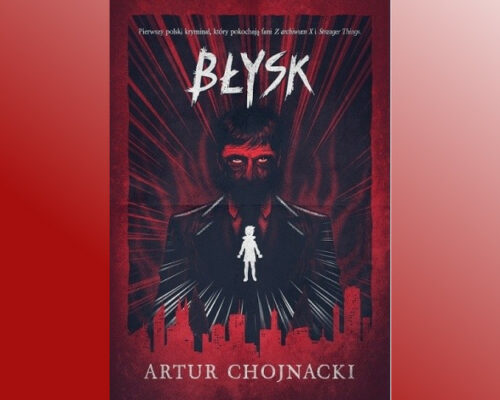 Błysk | Artur Chojnacki