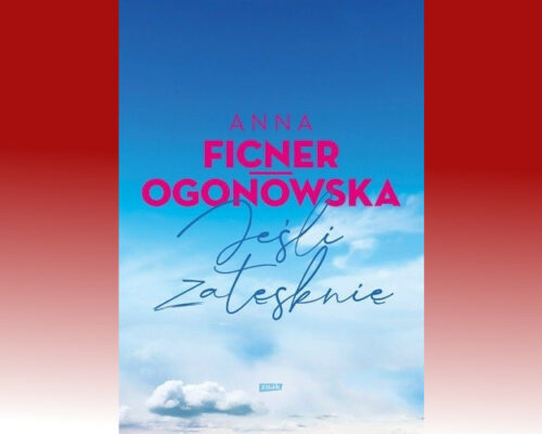 Jeśli zatęsknię | Anna Ficner-Ogonowska