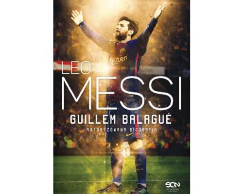 Leo Messi. Autoryzowana biografia