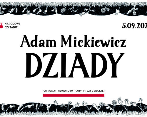 Narodowe Czytanie, 15. edycja – „Dziady” Adama Mickiewicza – 05.09.2026 – Zaproszenie