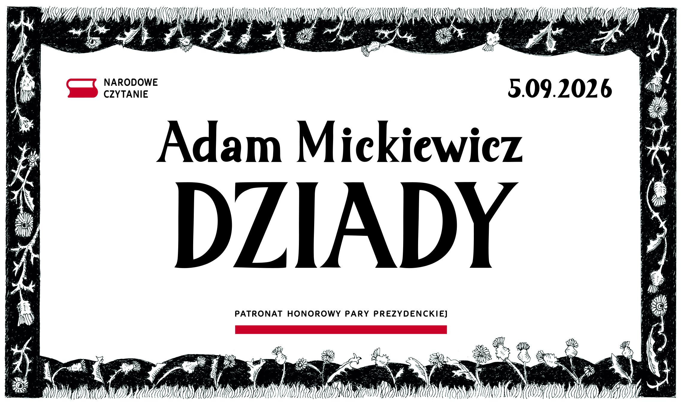 You are currently viewing Narodowe Czytanie, 15. edycja – „Dziady” Adama Mickiewicza – 05.09.2026 – Zaproszenie
