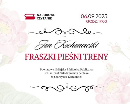 Narodowe Czytanie, 14. edycja – utwory Jana Kochanowskiego – 06.09.2025 – Zaproszenie