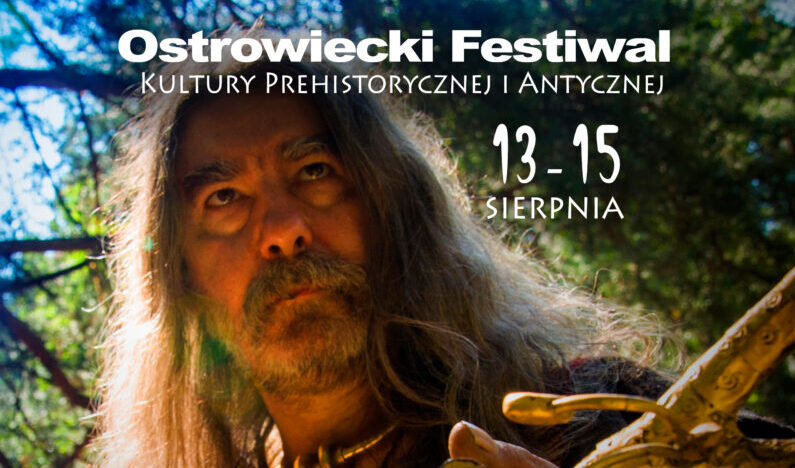 You are currently viewing Ostrowiecki Festiwal Kultury Prehistorycznej i Antycznej