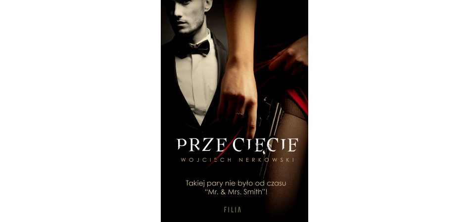 You are currently viewing Przecięcie, Wojciech Nerkowski