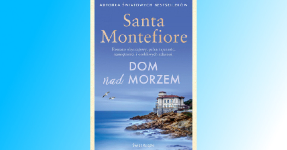 You are currently viewing Dom nad morzem | Santa Montefiore