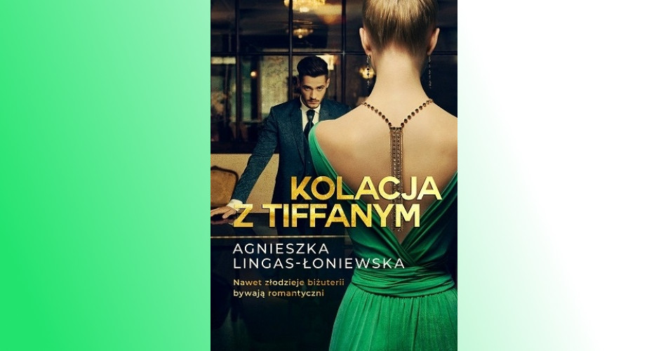 You are currently viewing Kolacja z Tiffanym | Agnieszka Lingas – Łoniewska