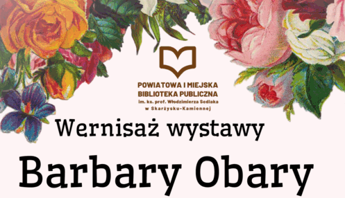You are currently viewing Wernisaż wystawy Barbary Obary – zaproszenie