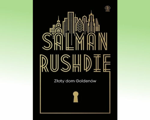 Złoty dom Goldenów – Salman Rushdie