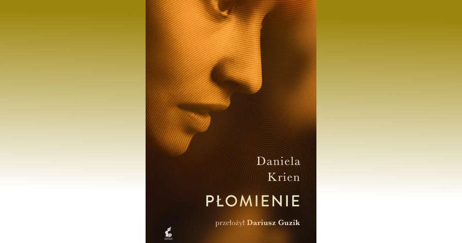 You are currently viewing Płomienie  | Daniela Krien