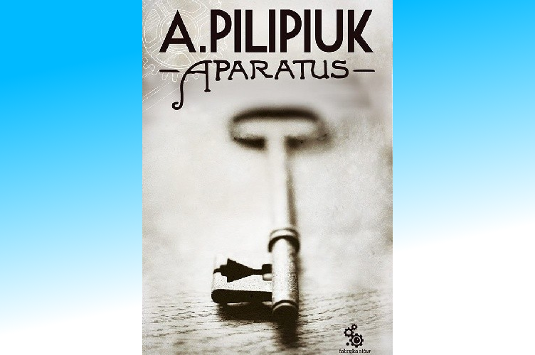 You are currently viewing Aparatus –  Andrzej Pilipiuk