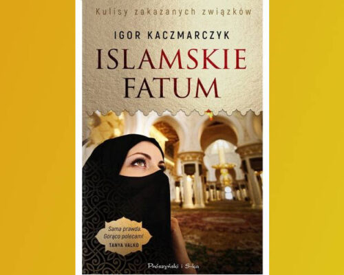 Islamskie fatum | Igor Kaczmarczyk