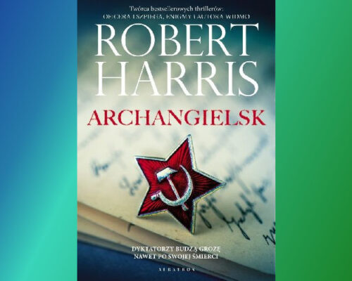 Archangielsk | Robert Harris