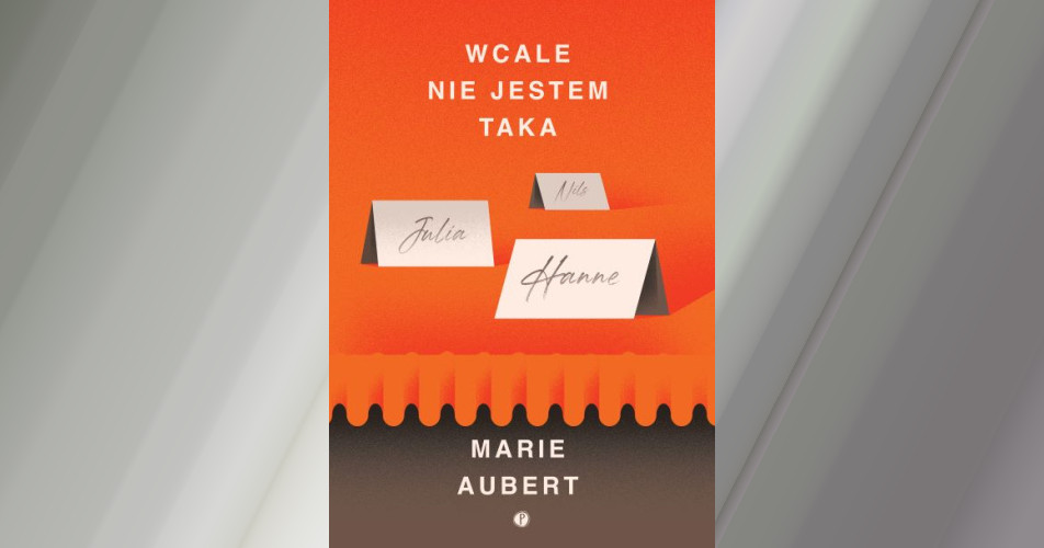 You are currently viewing Wcale nie jestem taka | Marie Aubert