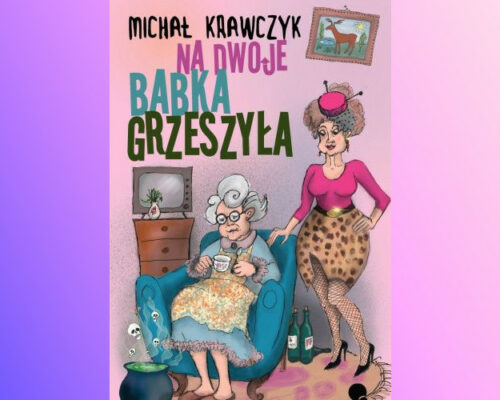 Na dwoje babka grzeszyła | Michał Krawczyk