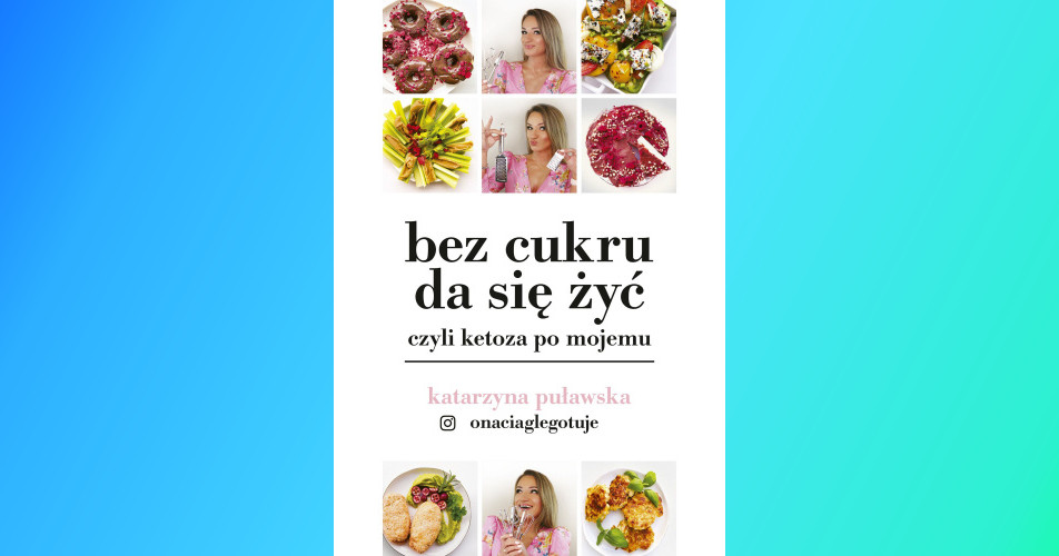 You are currently viewing Bez cukru da się żyć, czyli ketoza po mojemu | Katarzyna Puławska