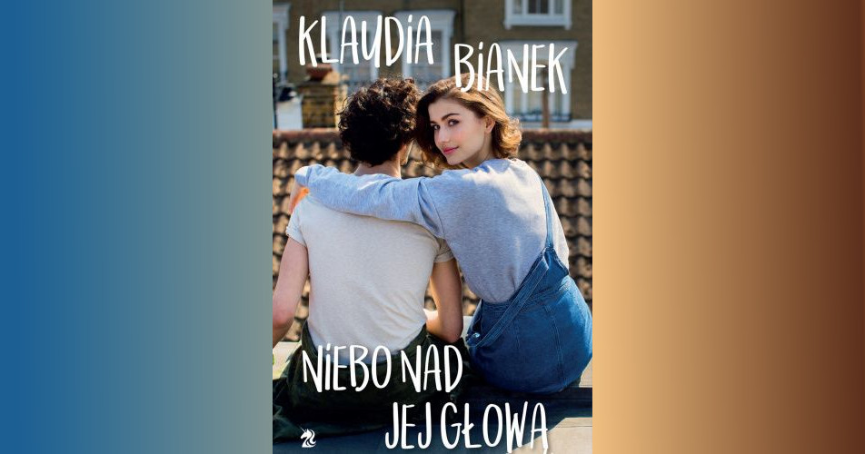 You are currently viewing Niebo nad jej głową | Klaudia Bianek