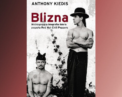 Blizna | Anthony Kiedis, Larry Sloman