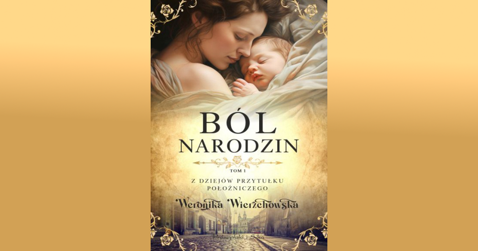 You are currently viewing Ból narodzin | Weronika Wierzchowska
