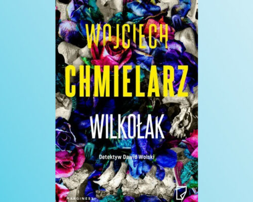 Wilkołak | Wojciech Chmielarz