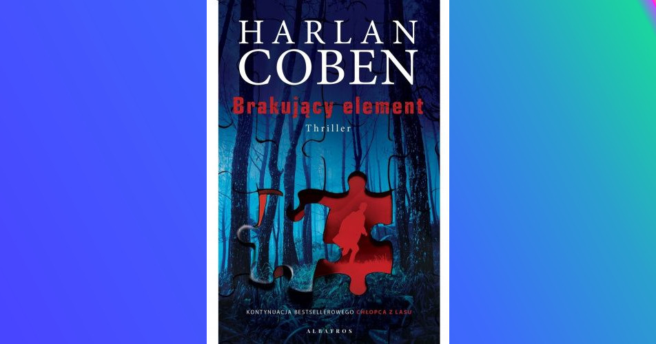 You are currently viewing Brakujący element | Harlan Coben