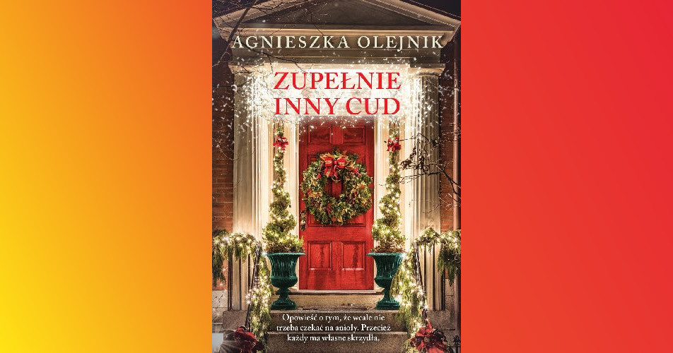 You are currently viewing Zupełnie inny cud | Agnieszka Olejnik