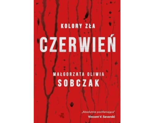Kolory zła – Czerwień, Małgorzata Oliwia Sobczak