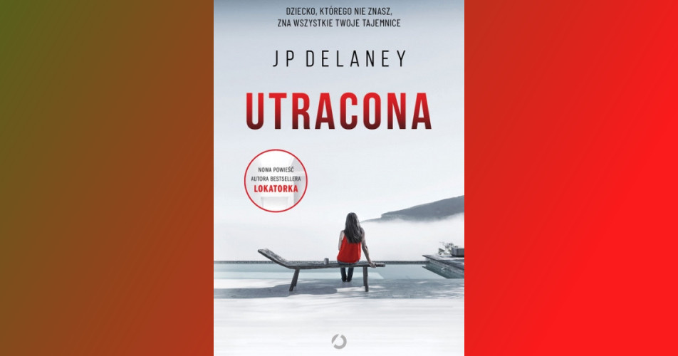 You are currently viewing Utracona | JP Delaney