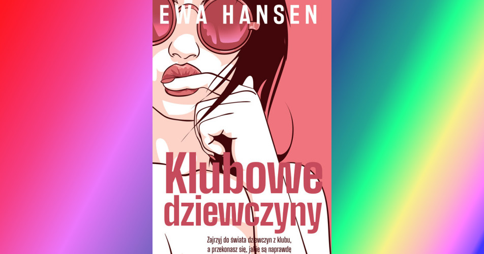 You are currently viewing Klubowe dziewczyny | Ewa Hansen
