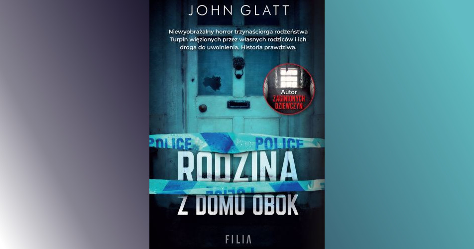 You are currently viewing Rodzina z domu obok |  John Glatt