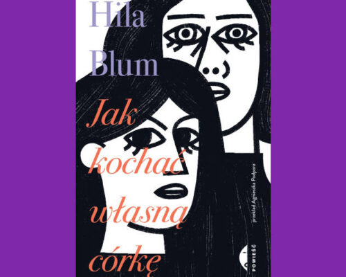 Jak kochać własną córkę | Hila Blum