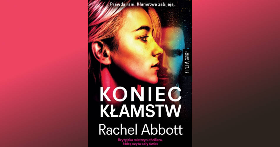 You are currently viewing Koniec kłamstw | Rachel Abbott