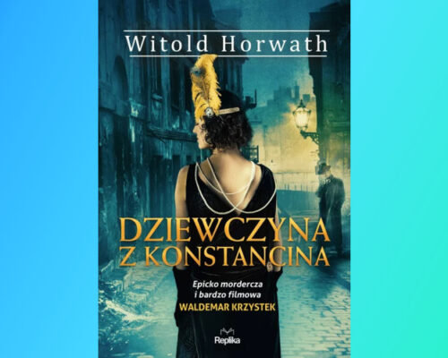 Dziewczyna z Konstancina | Witold Horwath