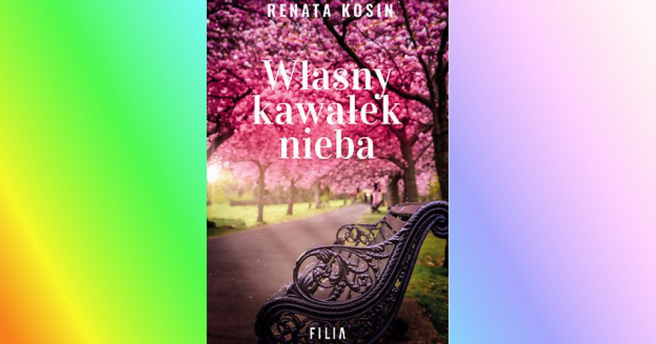 You are currently viewing Własny kawałek nieba | Renata Kosin