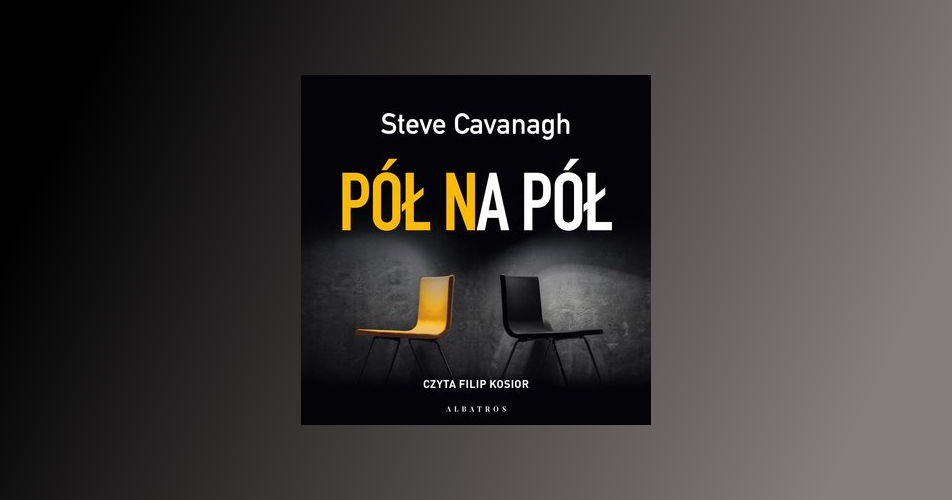 You are currently viewing Pół na pół | Cavanagh Steve