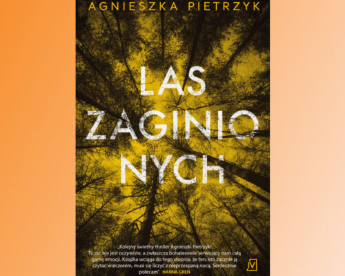 Las zaginionych | Agnieszka Pietrzyk