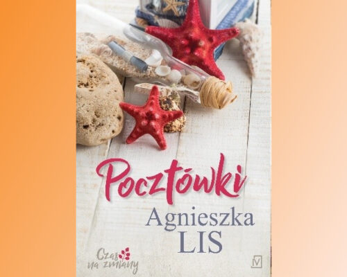 Pocztówki | Agnieszka Lis