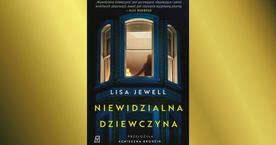 You are currently viewing Niewidzialna dziewczyna | Lisa Jewell