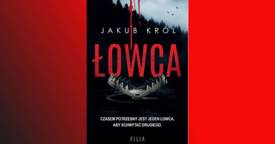 You are currently viewing Łowca | Jakub Król