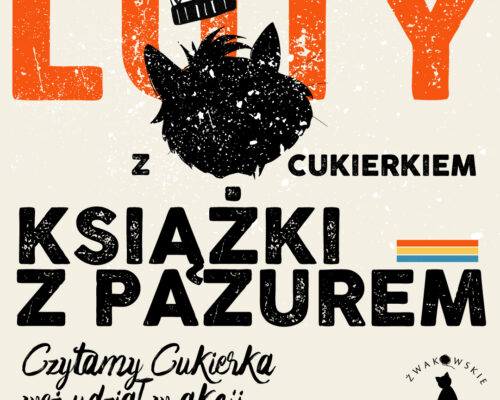 OGÓLNOPOLSKA AKCJA CZYTELNICZA „LUTY Z CUKIERKIEM – KSIĄŻKI Z PAZUREM”!