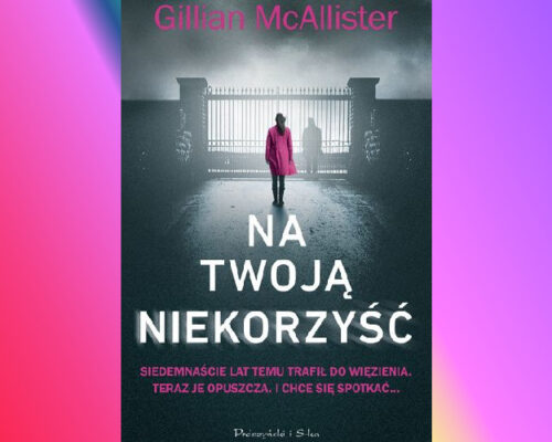 Na twoją niekorzyść |  Gillian McAllister
