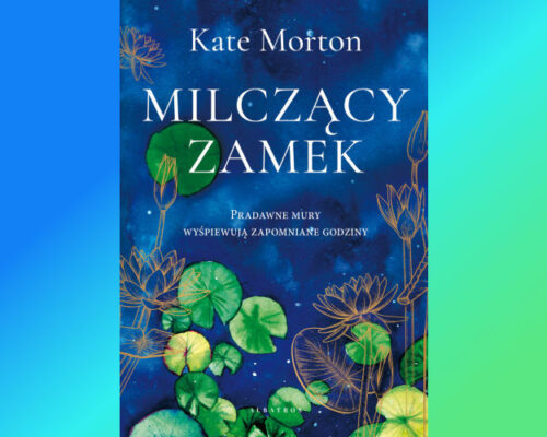 Milczący zamek | Kate Morton