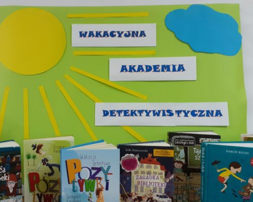 „Wakacyjna Akademia Detektywistyczna” – Sierpień