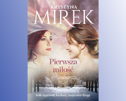 Pierwsza miłość | Krystyna Mirek