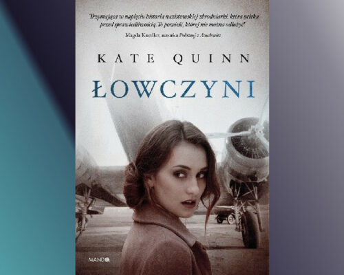 Łowczyni | Kate Quinn