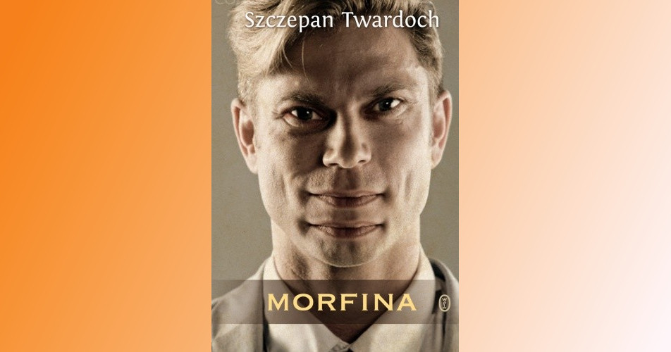 You are currently viewing Morfina | Szczepan Twardoch