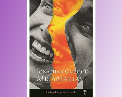 Mr. Breakfast – Jonathan Carroll