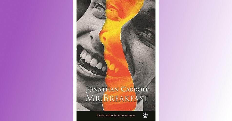 You are currently viewing Mr. Breakfast – Jonathan Carroll