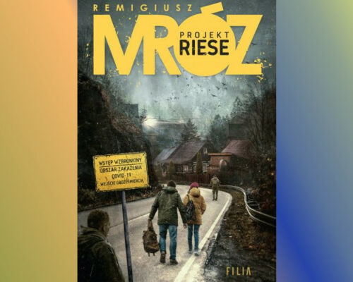Projekt Riese | Remigiusz Mróz