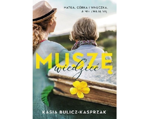 Muszę wiedzieć, Kasia Bulicz-Kasprzak